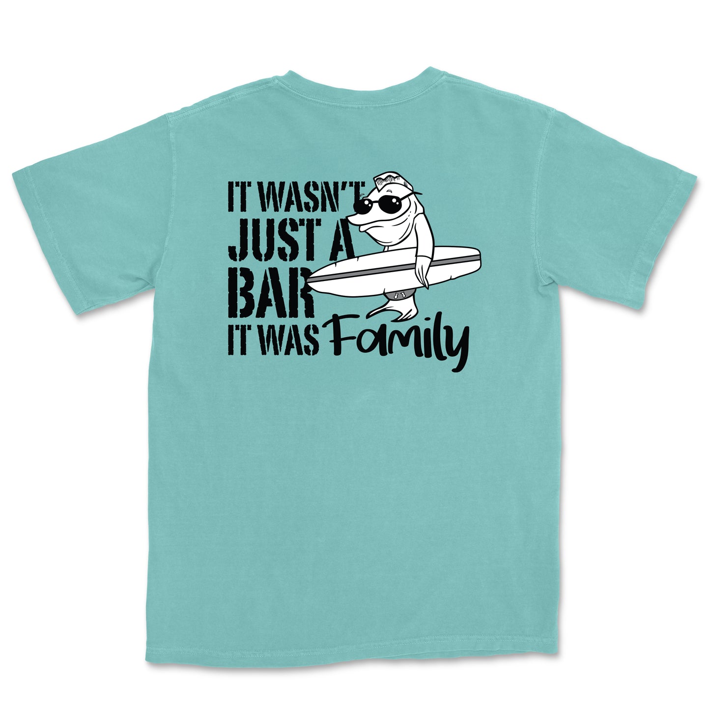 It Was Family Tee