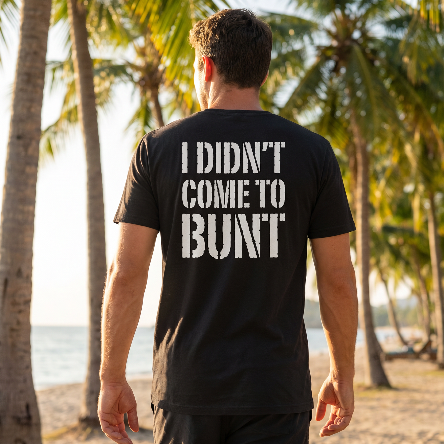 I Didn't Come To Bunt Tee